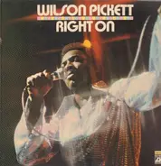 Wilson Pickett - Right On