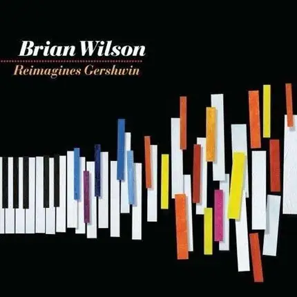 Wilson,Brian - Brian Wilson Reimagines Gershwin