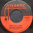 7'' - Wilson Pickett - One Step Away / Funk Factory