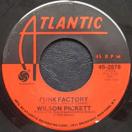 Wilson Pickett - One Step Away / Funk Factory