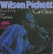 Wilson Pickett - I Can't Stop