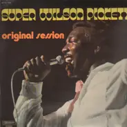 Wilson Pickett - Super Wilson Pickett - Original Session