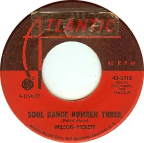 Wilson Pickett - Soul Dance Number Three