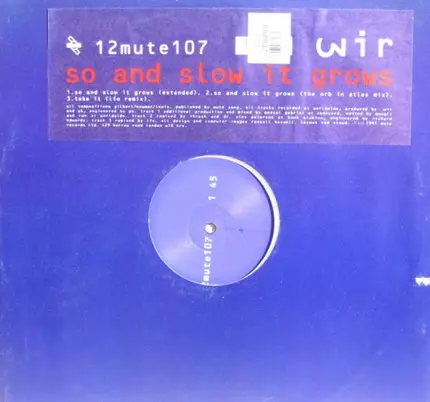 Wir - So And Slow It Grows