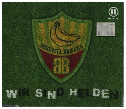 Wir Sind Helden - Borussia Banana