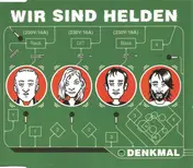 Wir Sind Helden - Denkmal
