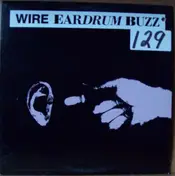 Wire - Eardrum Buzz
