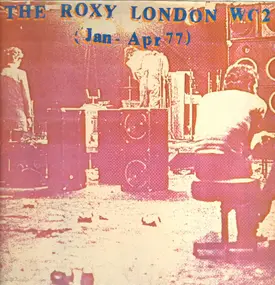 Wire - The Roxy London WC2 (Jan - Apr 77)