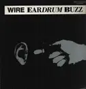 12inch Vinyl Single - Wire - Eardrum Buzz