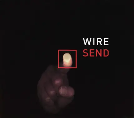 Wire - Send