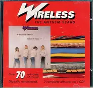 Wireless - The Anthem Years