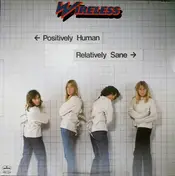 The Wireless - Positively Human Relatively Sane