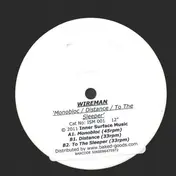 Wireman - Monobloc / Distance / To The Sleeper