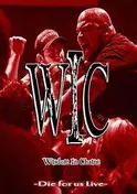 wisdom in chains - DIE FOR US -LIVE