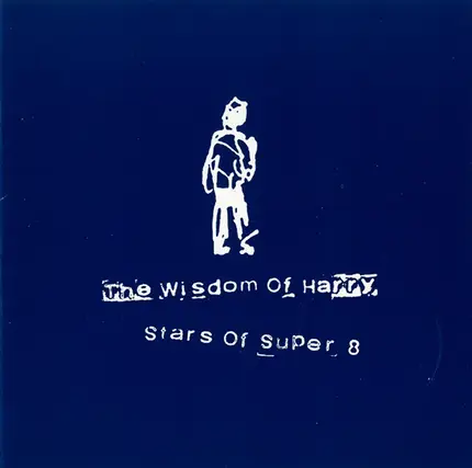 Wisdom Of Harry - Stars of Super 8