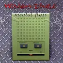 CD - Wisdom Tooth - Mental Floss