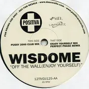 Wisdome - Off The Wall (Enjoy Yourself)