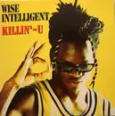 12'' - Wise Intelligent - Killin'-U / Tu-Shoom-Pang