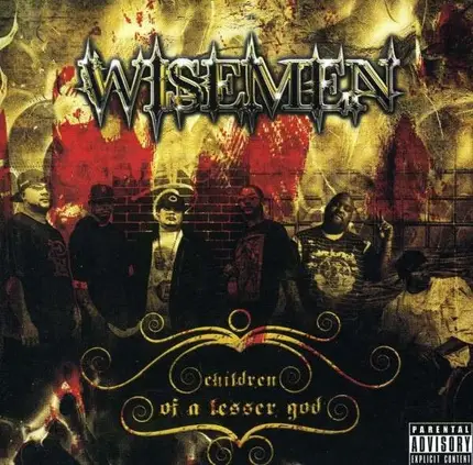 Wisemen - Children of a Lesser God