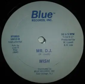 Wish - Mr. D.J.