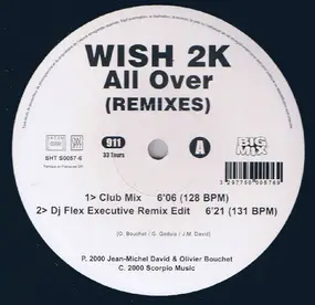 Wish 2K - All Over (Remixes)