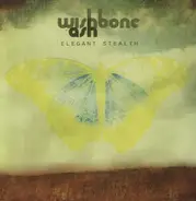 Wishbone Ash - Elegant Stealth