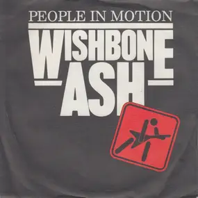 Wishbone Ash - People In Motion