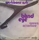 7inch Vinyl Single - Wishbone Ash - Blind Eye