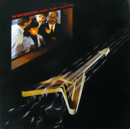 Wishbone Ash - Just Testing