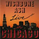 CD - Wishbone Ash - Live In Chicago