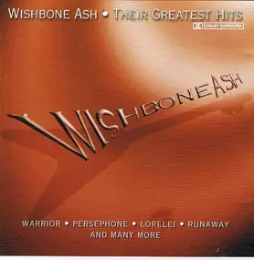 Wishbone Ash - Their Greatest Hits