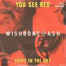 7inch Vinyl Single - Wishbone Ash - You See Red