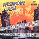 CD - Wishbone Ash - Almighty Blues - SACD