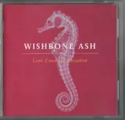 CD - Wishbone Ash - Lost Cause In Paradise - Live