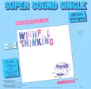 12'' - Wishful Thinking - Hiroshima (Special Mix New Long Version)