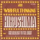 7'' - Wishful Thinking - Hiroshima