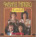 7inch Vinyl Single - Wishful Thinking - America