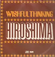 Wishful Thinking - Hiroshima