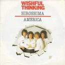 7'' - Wishful Thinking - Hiroshima / America