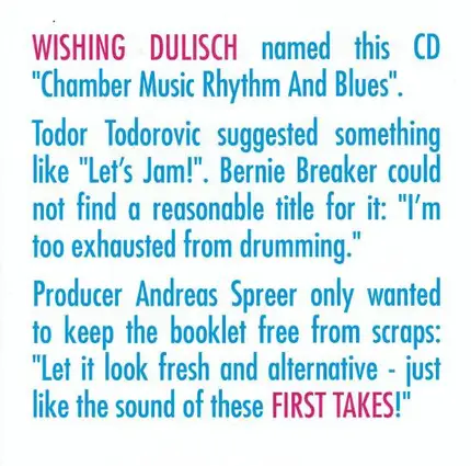 Wishing Dulisch - First Takes