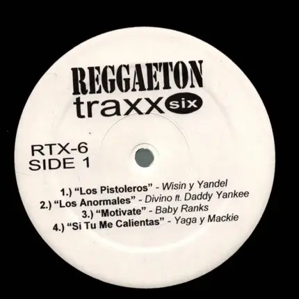 Wisin y Yandel, Divino, Don Omar, Yaga y Mackie - Reggaeton Traxx Six