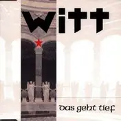 Witt - Das Geht Tief