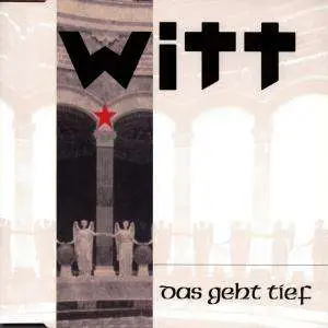 Witt - Das Geht Tief