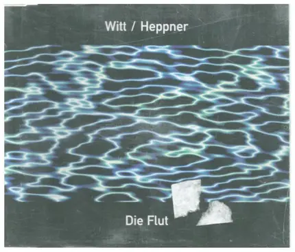 Witt & Heppner - Die Flut