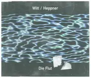 Witt & Heppner - Die Flut