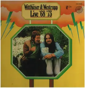 Witthüser & Westrupp - Live '68-'73