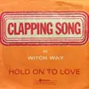 7inch Vinyl Single - Witch Way - Clapping Song