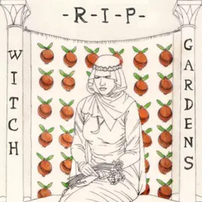 WITCH GARDENS - R-I-P