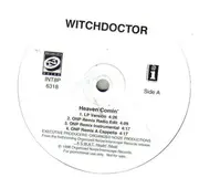 12'' - Witchdoctor - Heaven Comin' / Holiday (ONP Remix)