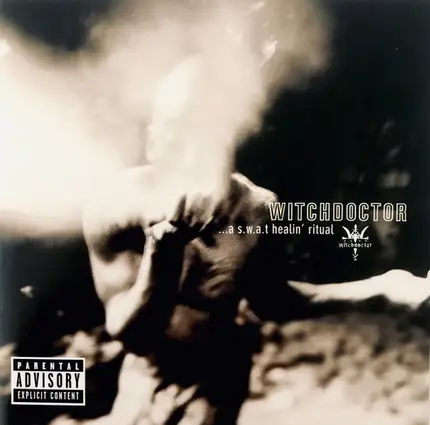 Witchdoctor - ...A S.W.A.T Healin' Ritual